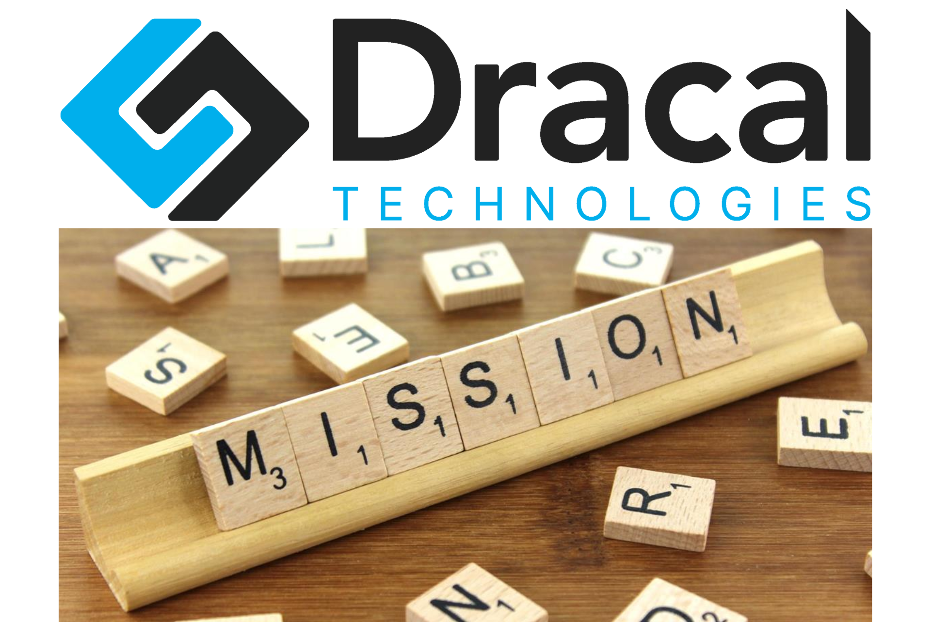 Dracal Technologies logo and Scrabble letters spelling "mission"